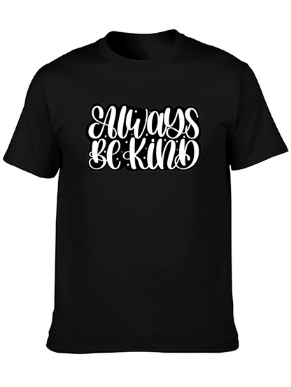 Always Be Kind Graphic Black T-Shirt