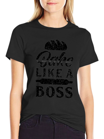 Bake Like A Boss T-Shirt