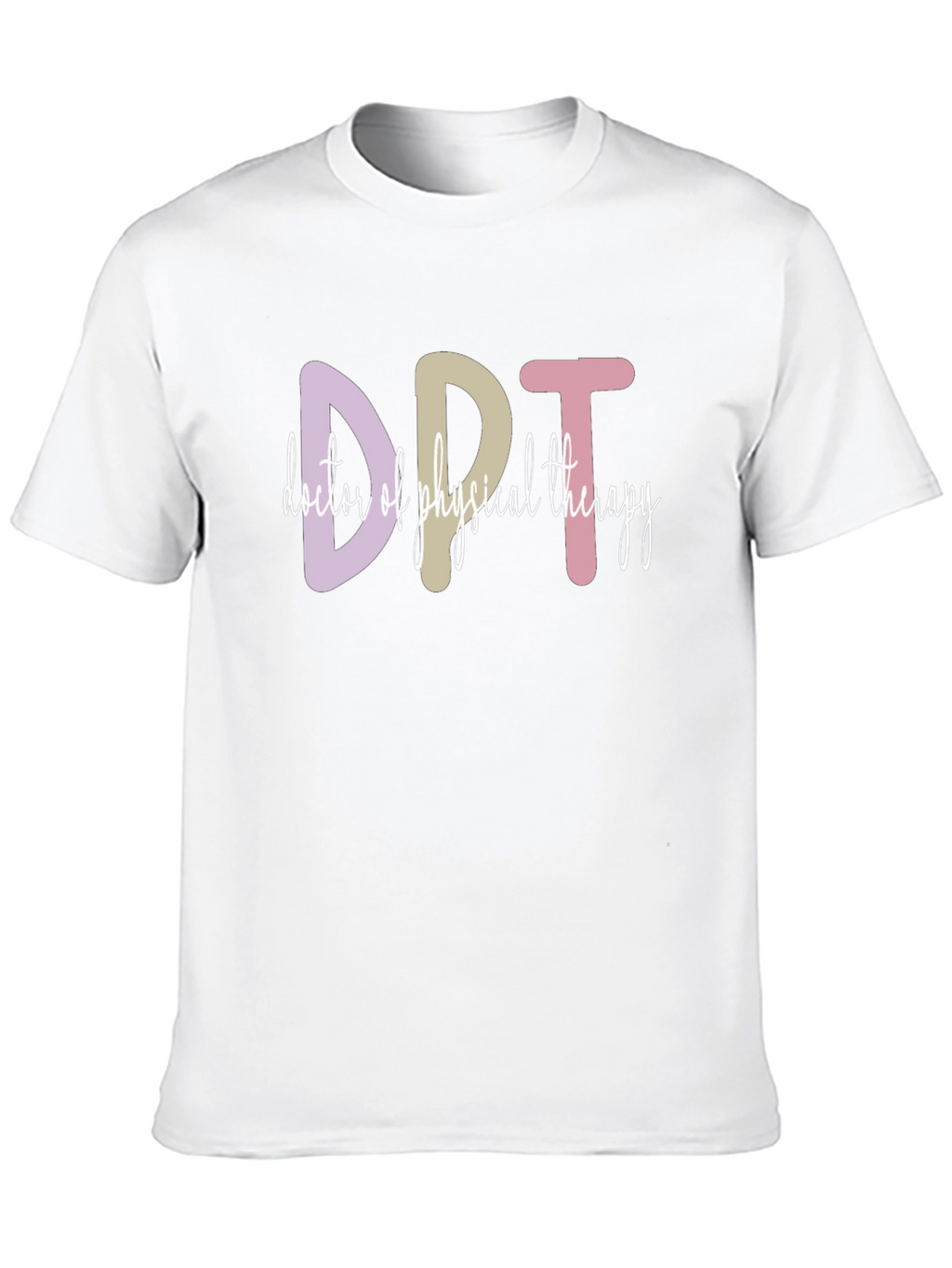 DPT Doctor of Physical Therapy T-Shirt