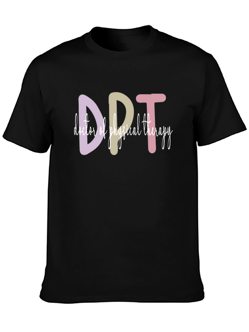 DPT Doctor of Physical Therapy T-Shirt