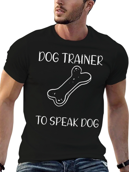 Dog Trainer T-Shirt - Speak Dog Design