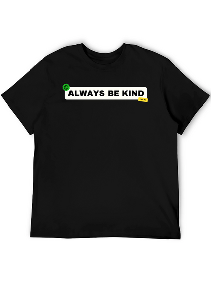 Always Be Kind Black T-Shirt