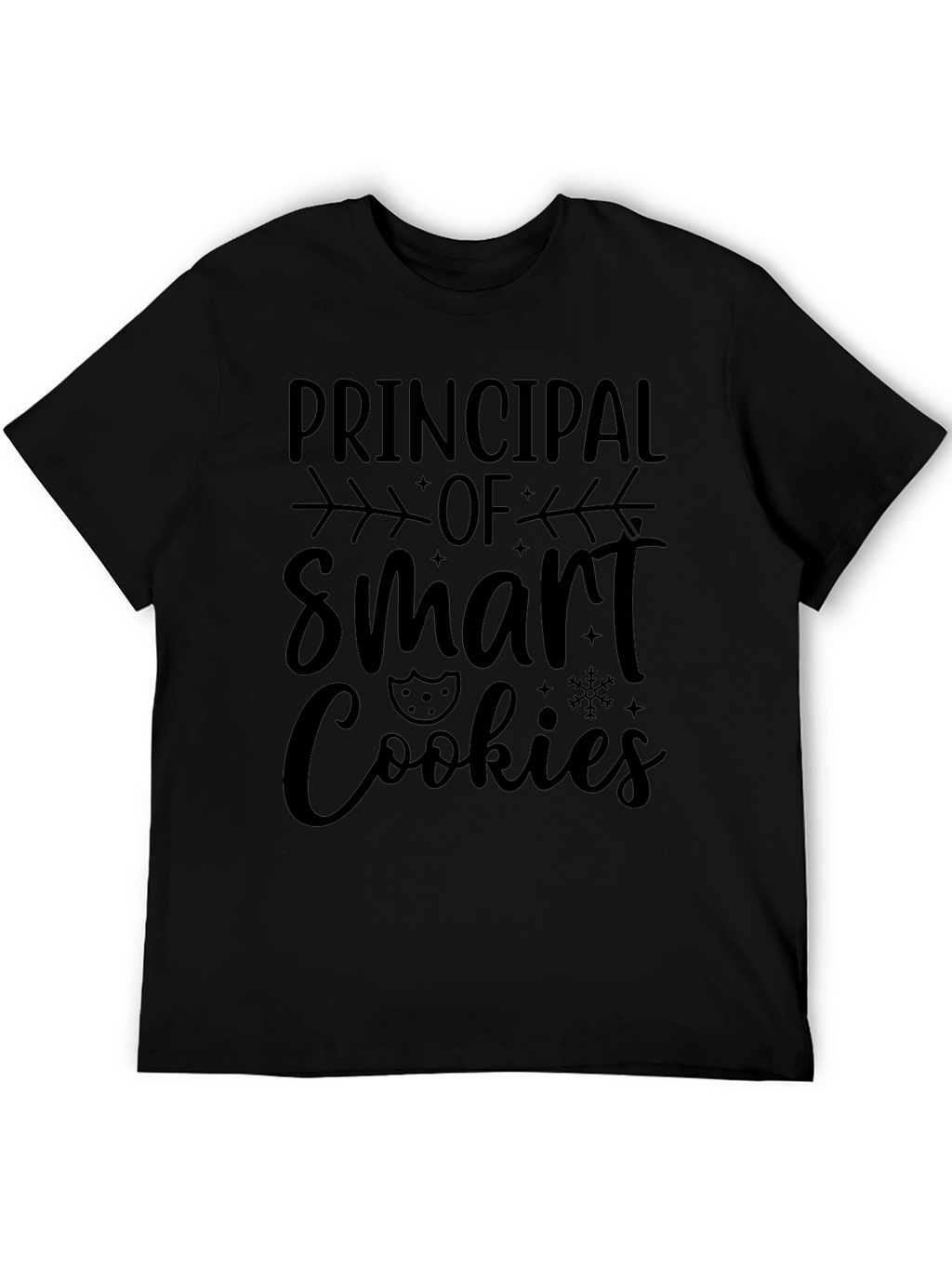 Principal of Smart Cookies T-Shirt - Teacher Appreciation