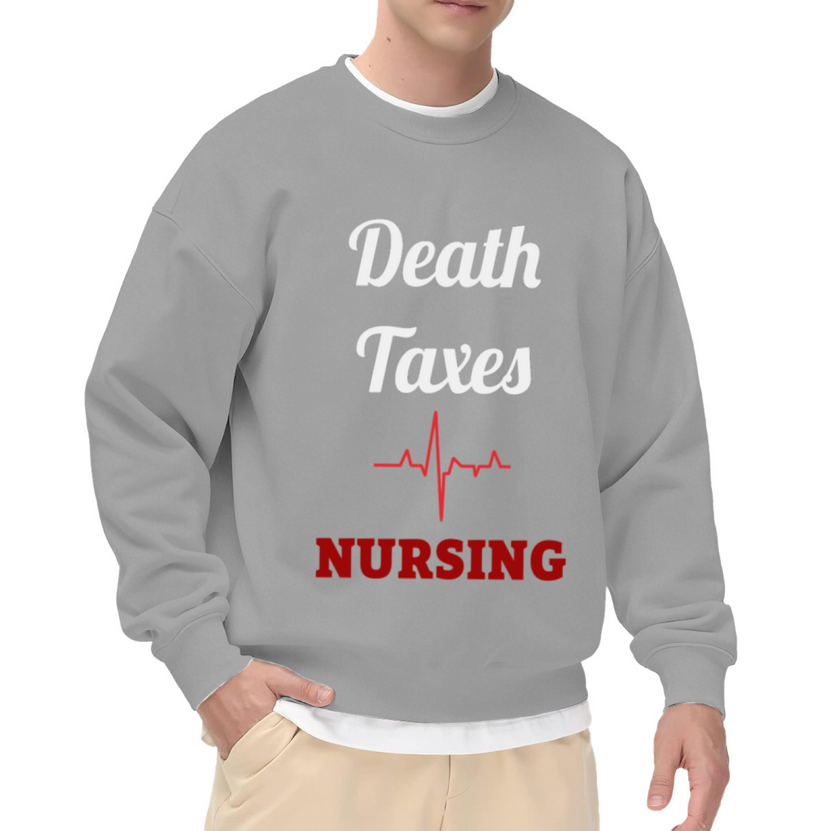 Death Taxes Nursing Crewneck Sweatshirt | Funny Nurse Life Pullover, Heartbeat Line Graphic Top, Nursing School Gift