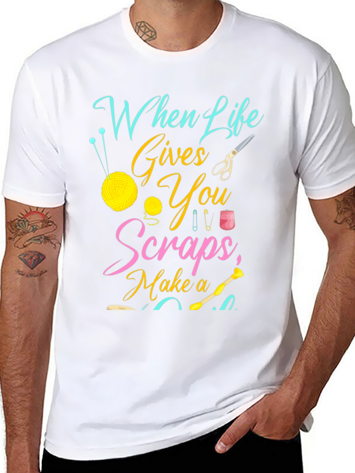 Crafty Life T-Shirt - When Life Gives You Scraps!