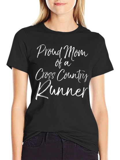 Proud Mom of a Cross Country Runner T-Shirt