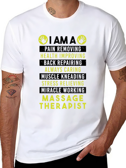Massage Therapist T-Shirt - Pain Removing Health Improving Design
