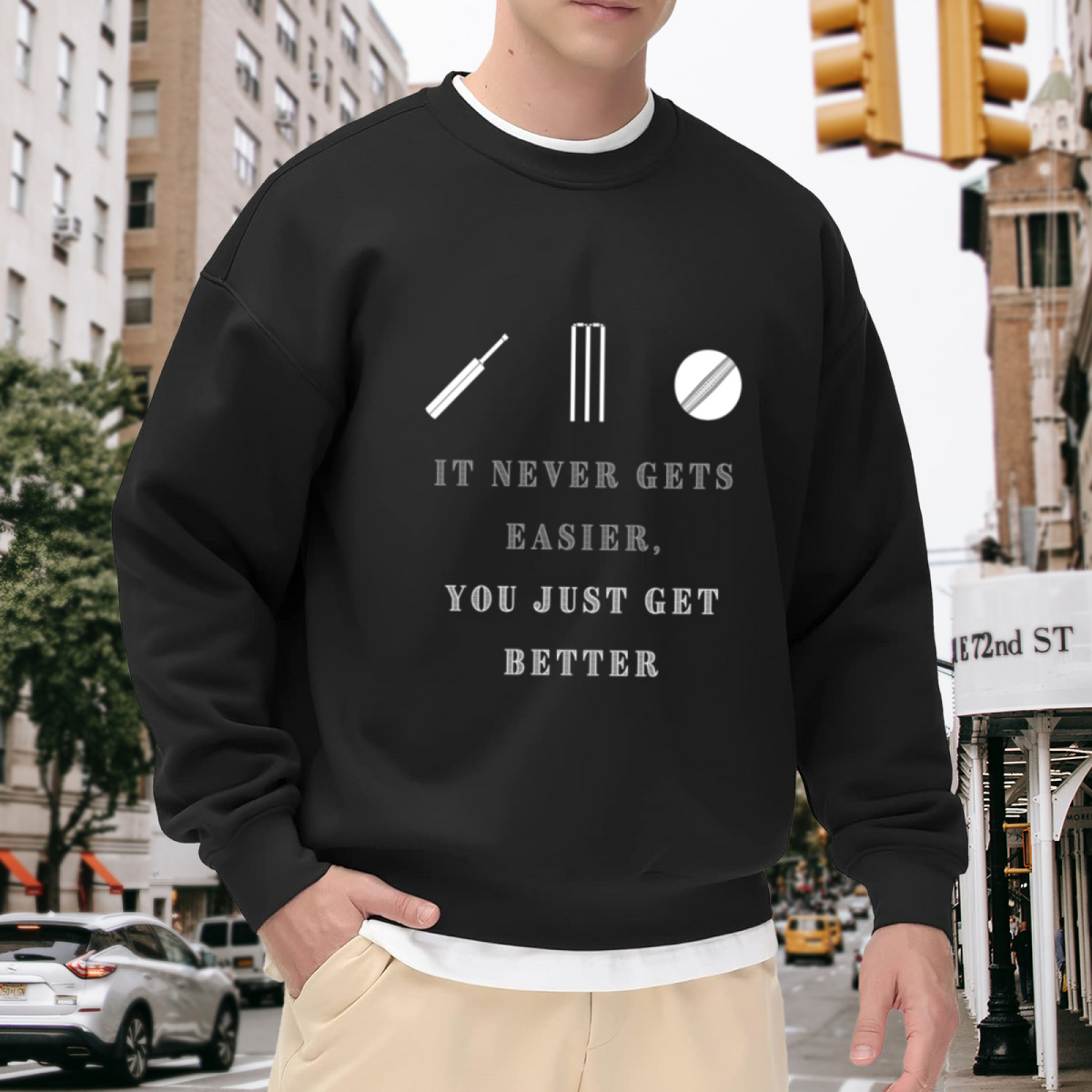 It Never Gets Easier You Just Get Better Cricket Crewneck Sweatshirt | Sports Motivation Pullover, Cricket Bat Ball Graphic Top, Cricket Gift