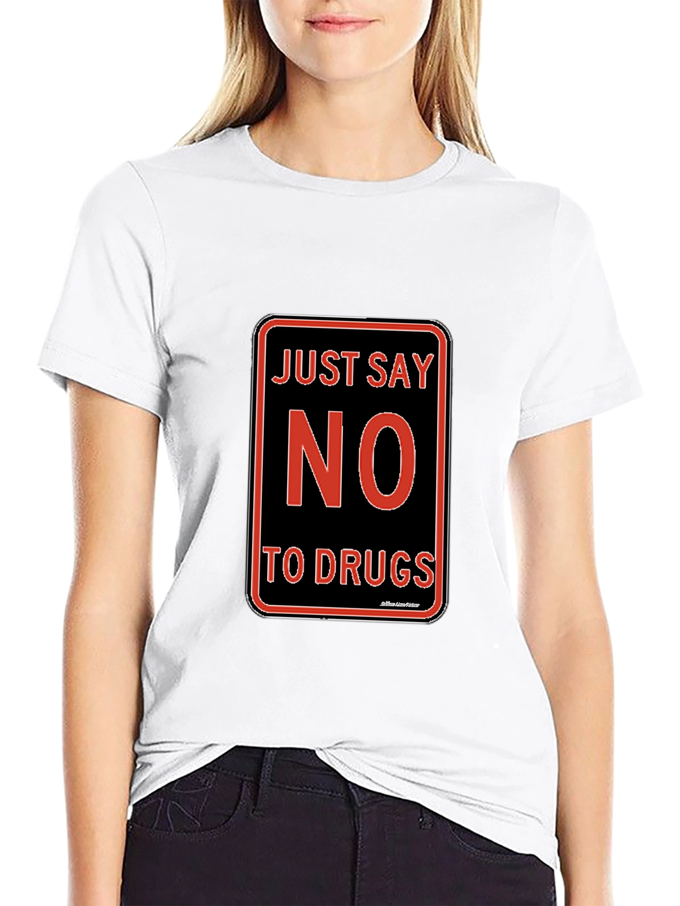 Just Say No to Drugs T-Shirt Black Crew Neck