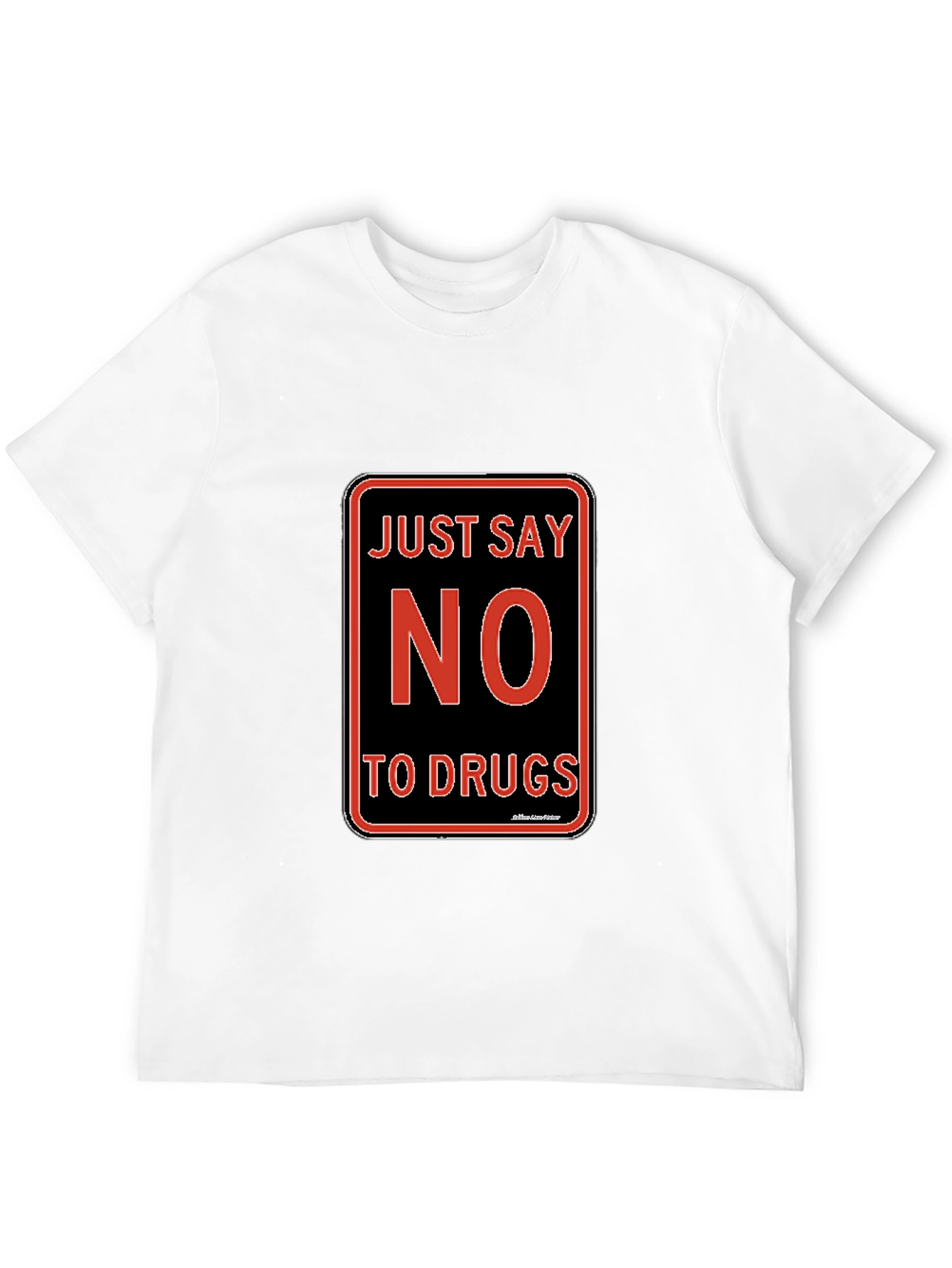 Just Say No to Drugs T-Shirt Black Crew Neck
