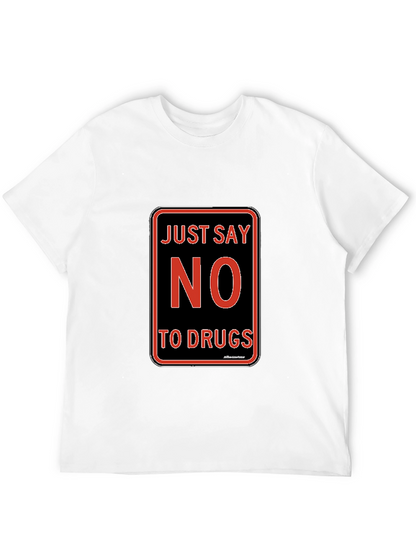 Just Say No to Drugs T-Shirt Black Crew Neck