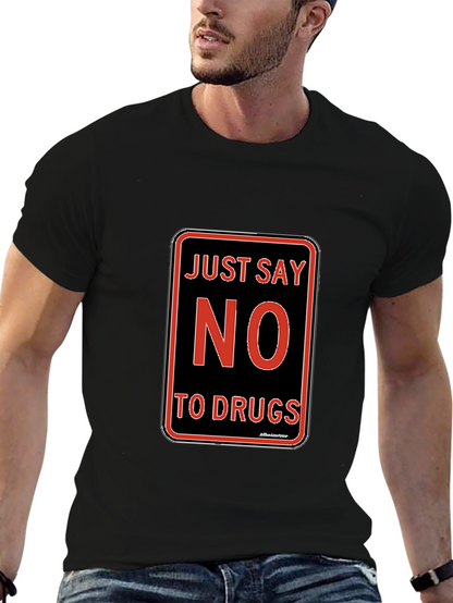Just Say No to Drugs T-Shirt Black Crew Neck