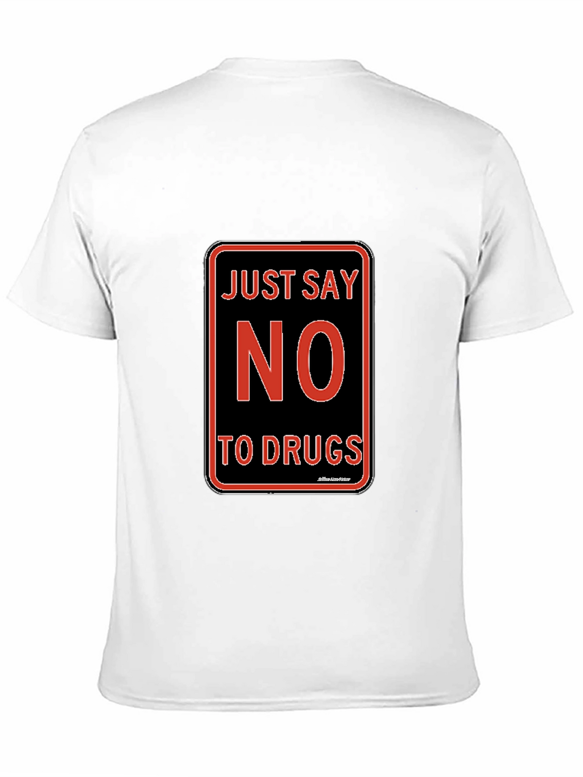 Just Say No to Drugs T-Shirt Black Crew Neck