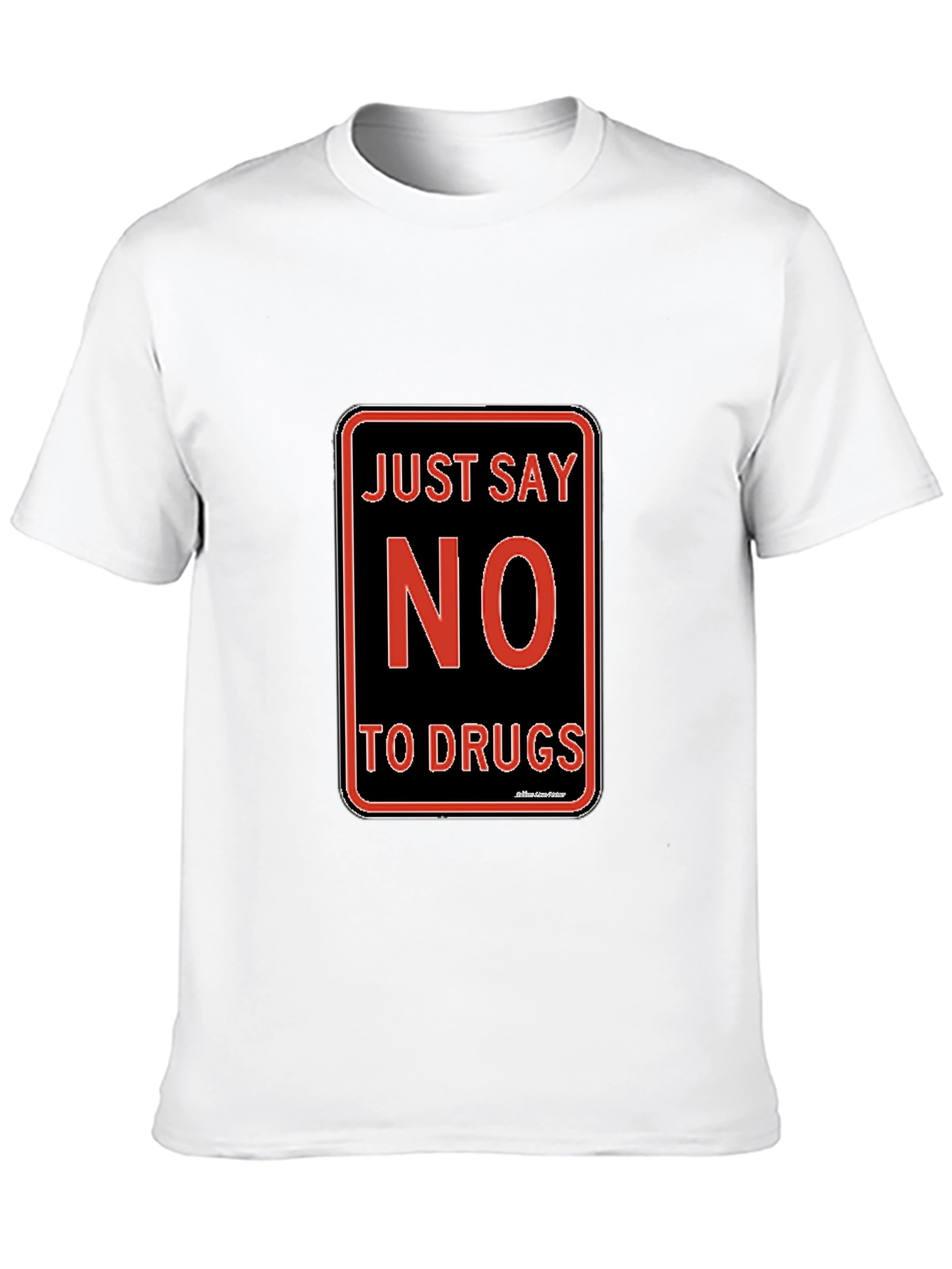 Just Say No to Drugs T-Shirt Black Crew Neck