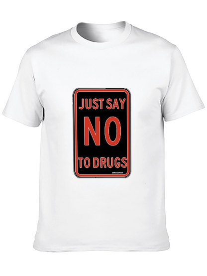 Just Say No to Drugs T-Shirt Black Crew Neck