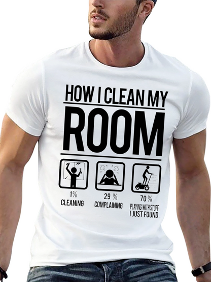 Funny How I Clean My Room Graphic T-Shirt