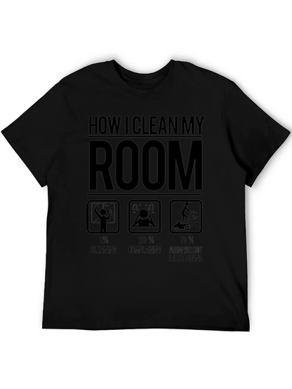 Funny How I Clean My Room Graphic T-Shirt