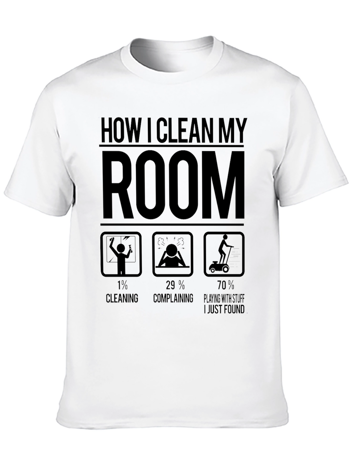 Funny How I Clean My Room Graphic T-Shirt