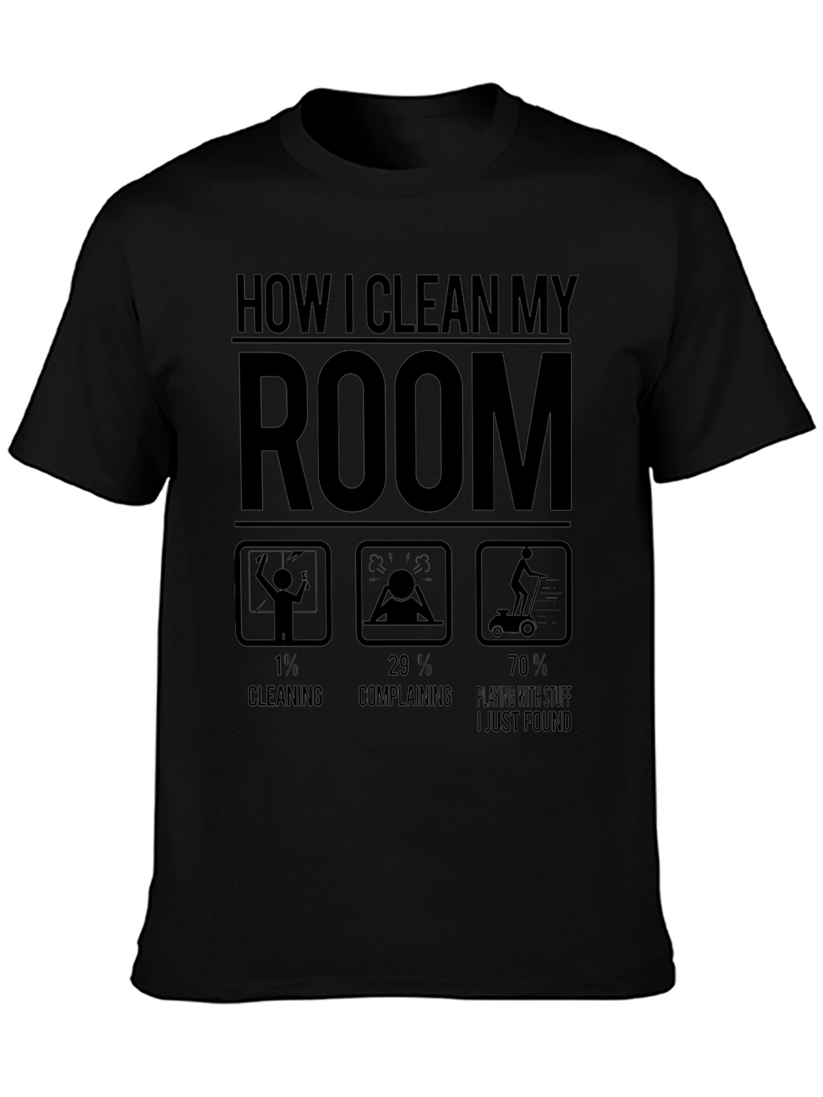 Funny How I Clean My Room Graphic T-Shirt