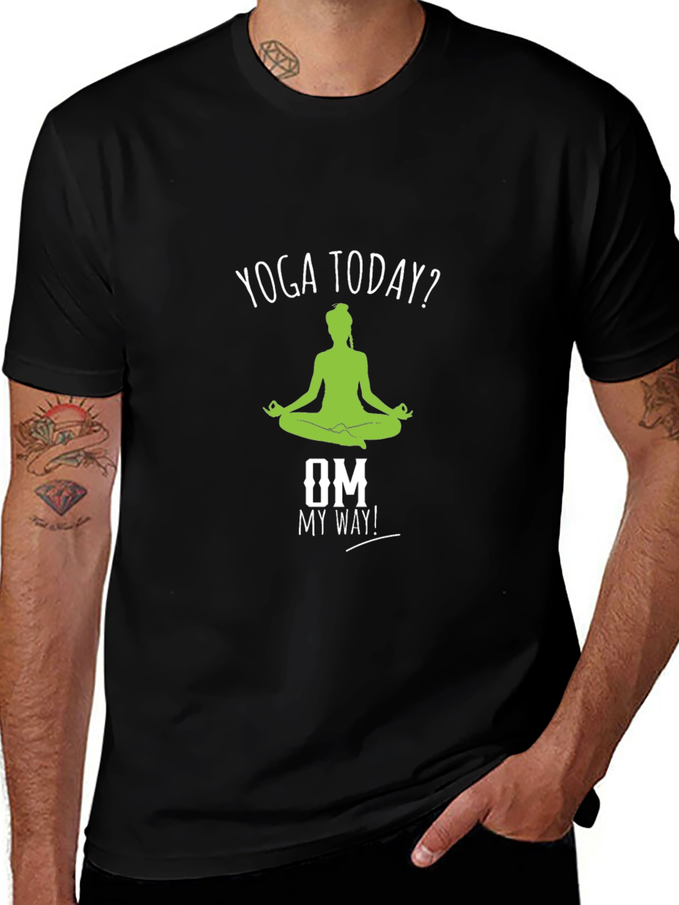 Yoga Today? T-Shirt - Om My Way! Meditate Comfortably