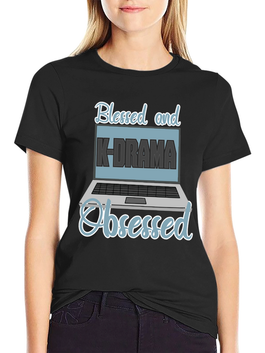 Blessed and K-Drama Obsessed T-Shirt