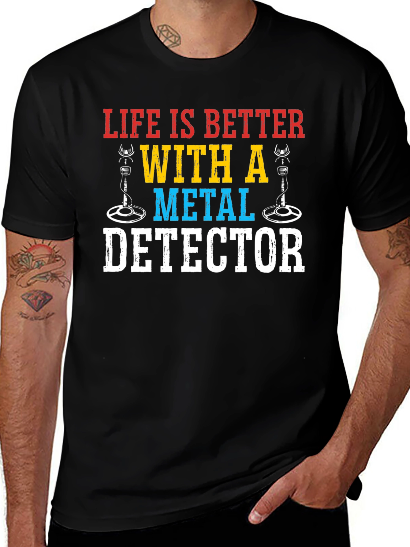 Life Is Better With A Metal Detector Graphic Tee