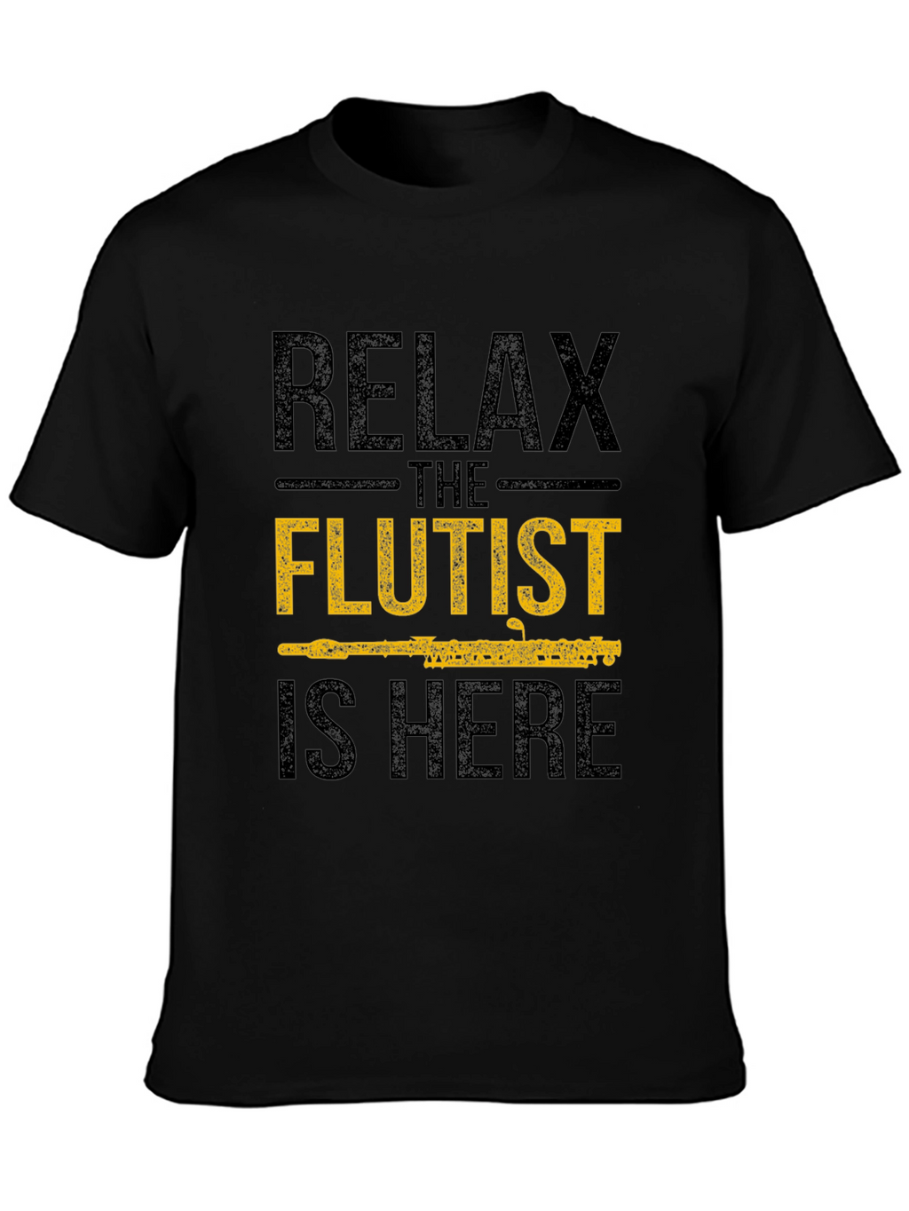 Relax The Flutist Is Here Graphic T-Shirt