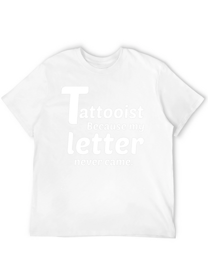 Tattooist T-Shirt - Never Came Funny Tattoo Artist Tee