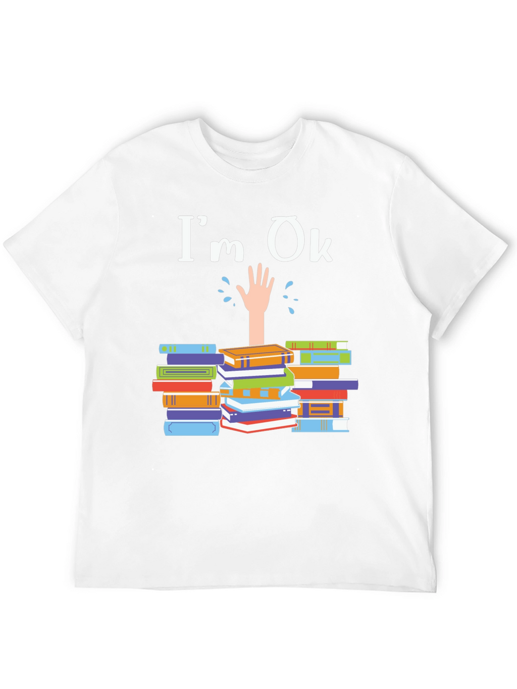 Im Ok Drowning in Books T-Shirt