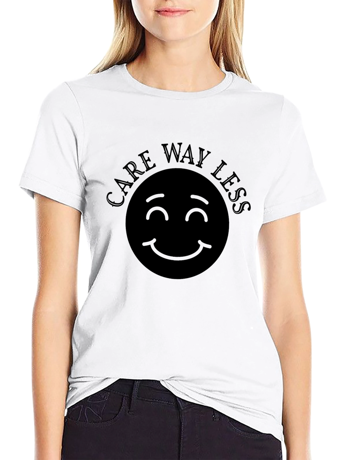 Care Way Less T-Shirt - Relaxed Graphic Tee