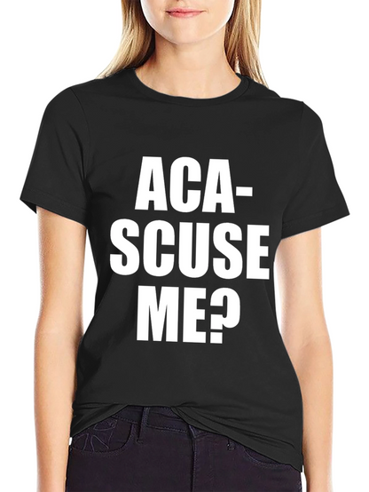 Aca-Scuse Me? Graphic T-Shirt