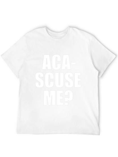 Aca-Scuse Me? Graphic T-Shirt