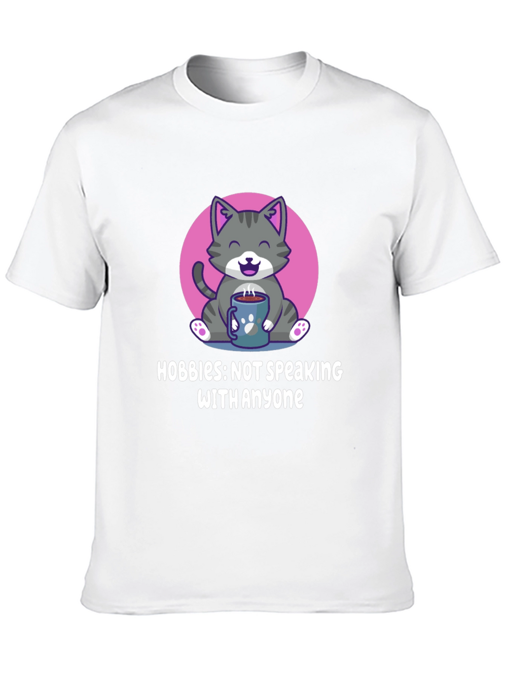 Hobbies: Not Speaking with Anyone T-Shirt