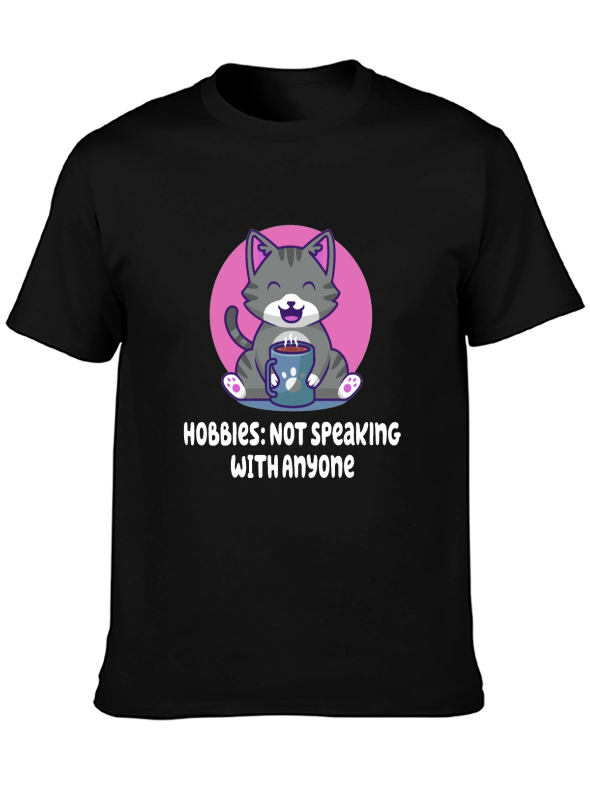 Hobbies: Not Speaking with Anyone T-Shirt