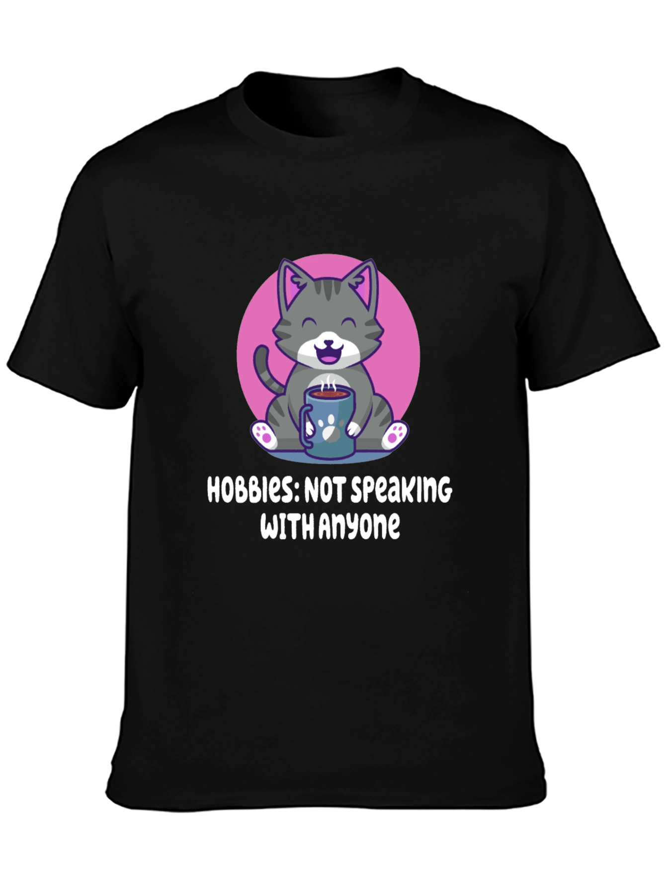 Hobbies: Not Speaking with Anyone T-Shirt