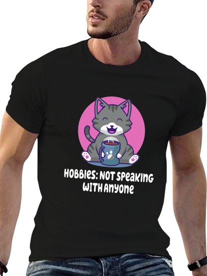 Hobbies: Not Speaking with Anyone T-Shirt