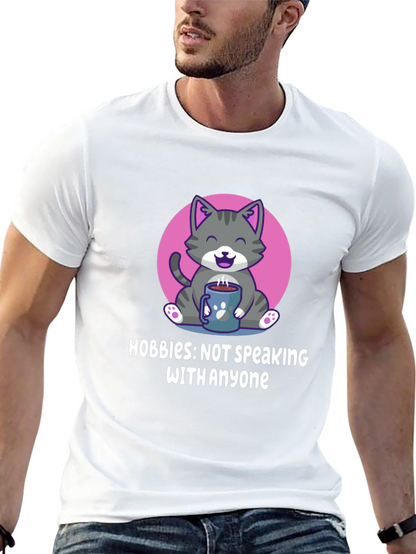 Hobbies: Not Speaking with Anyone T-Shirt