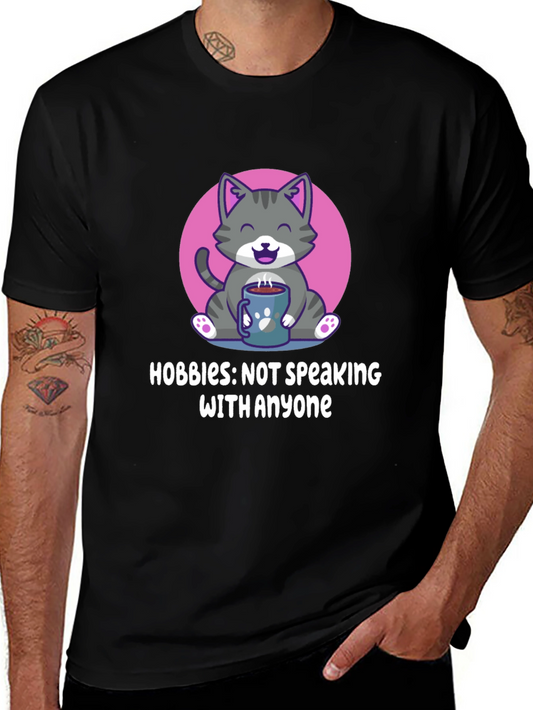 Hobbies: Not Speaking with Anyone T-Shirt