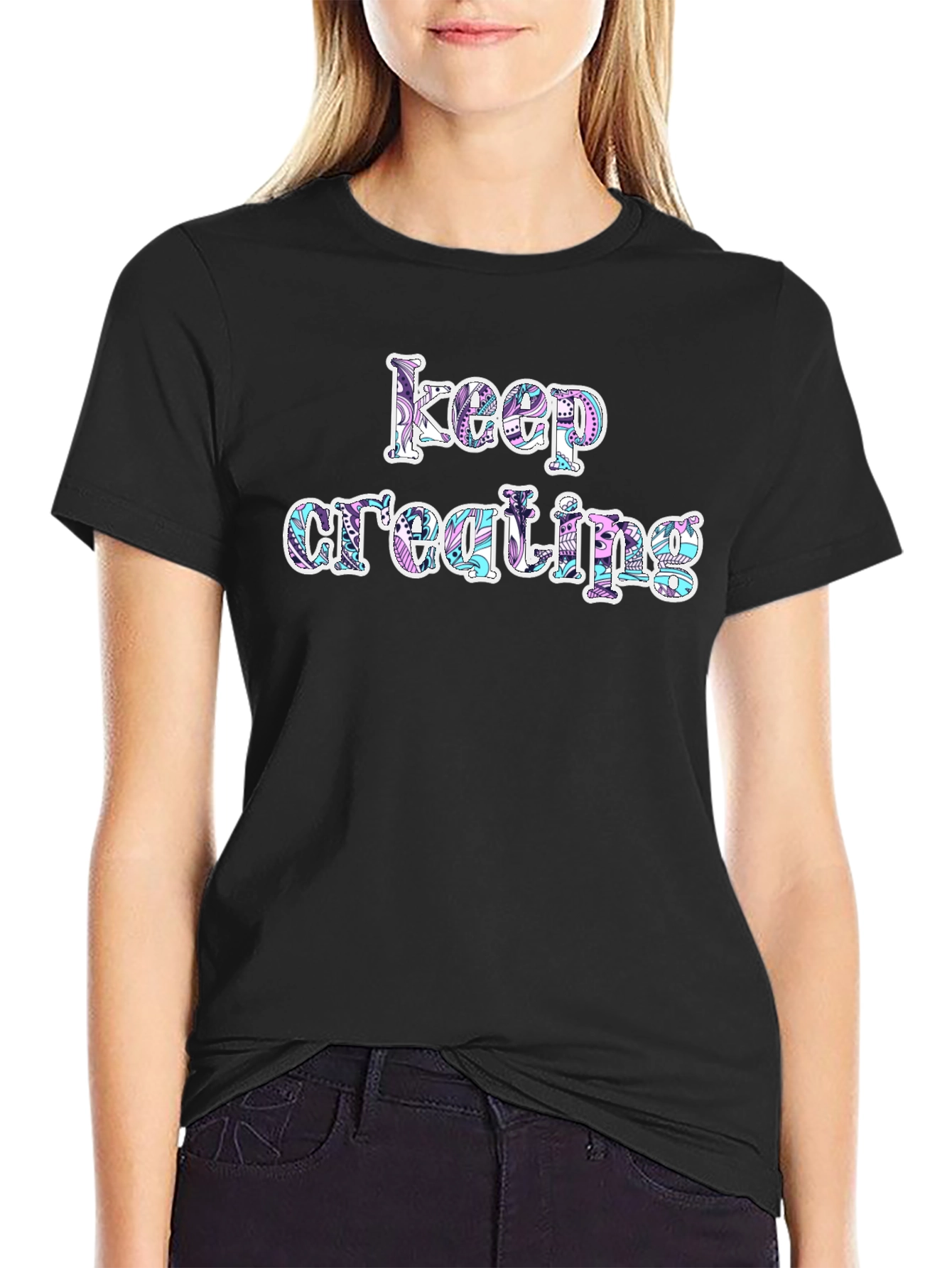 Keep Creating Graphic T-Shirt