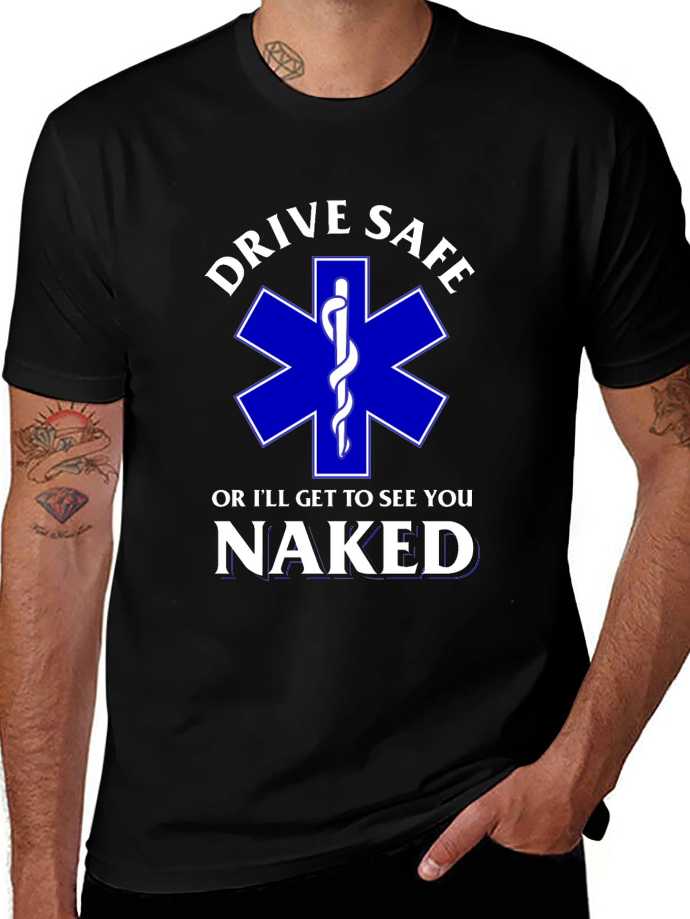 Drive Safe T-Shirt - EMS Star of Life Funny Tee