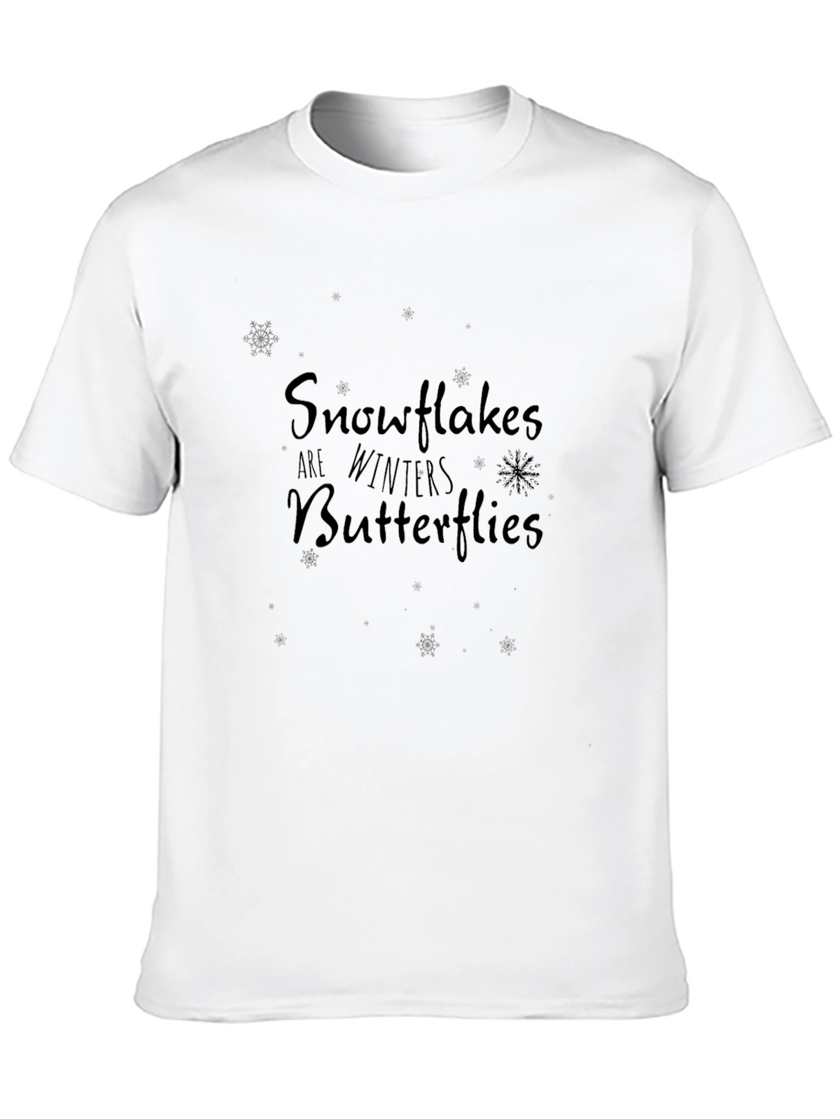 Snowflakes are Winter Butterflies Black Tee Shirt