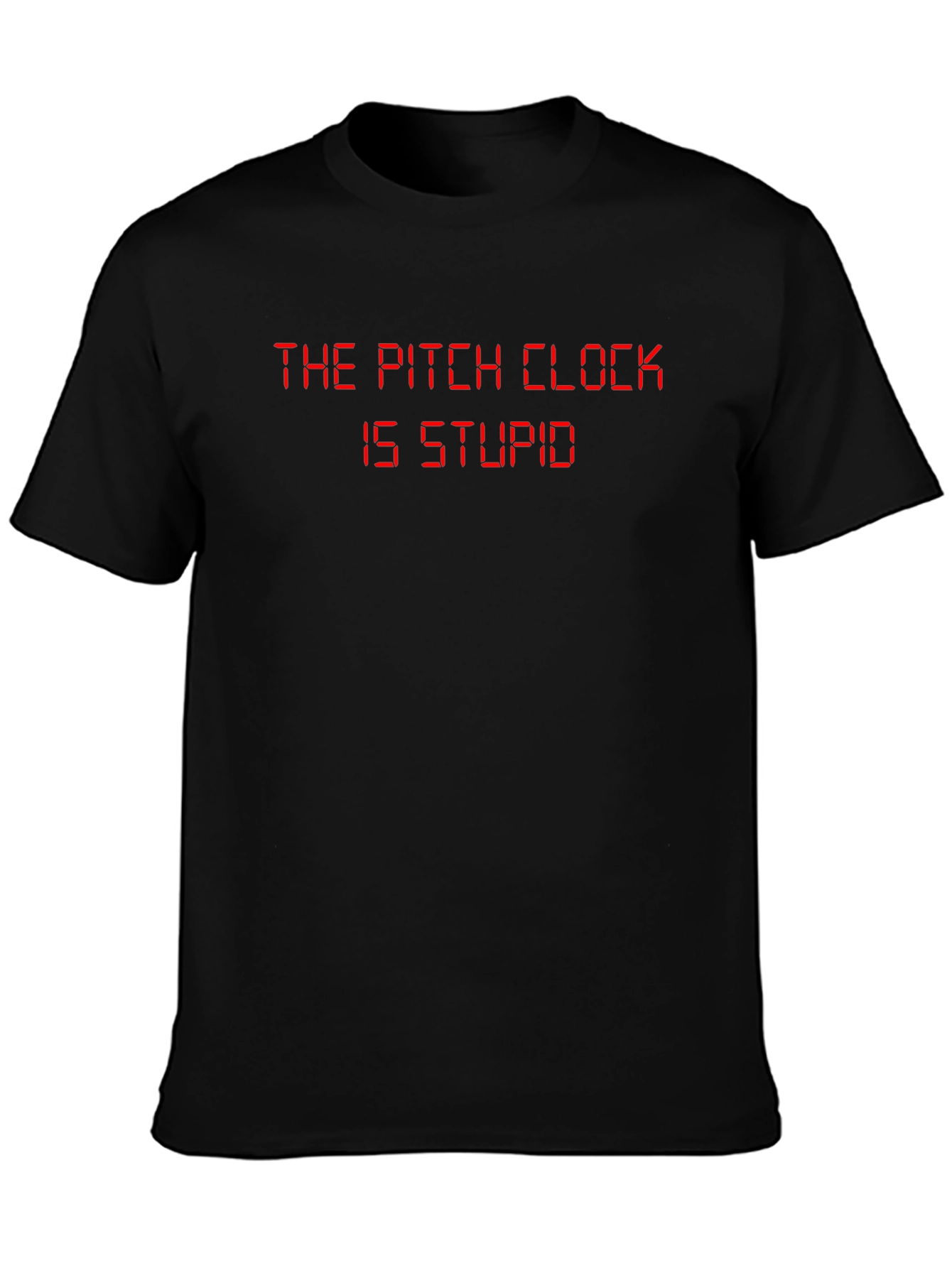 The Pitch Clock Is Stupid T-Shirt - Baseball Humor Tee