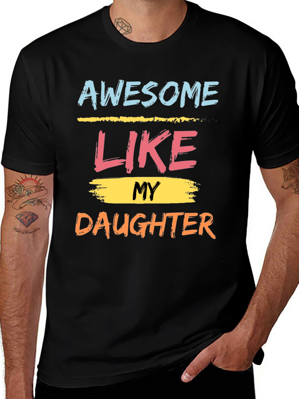 Awesome Like My Daughter Graphic Tee