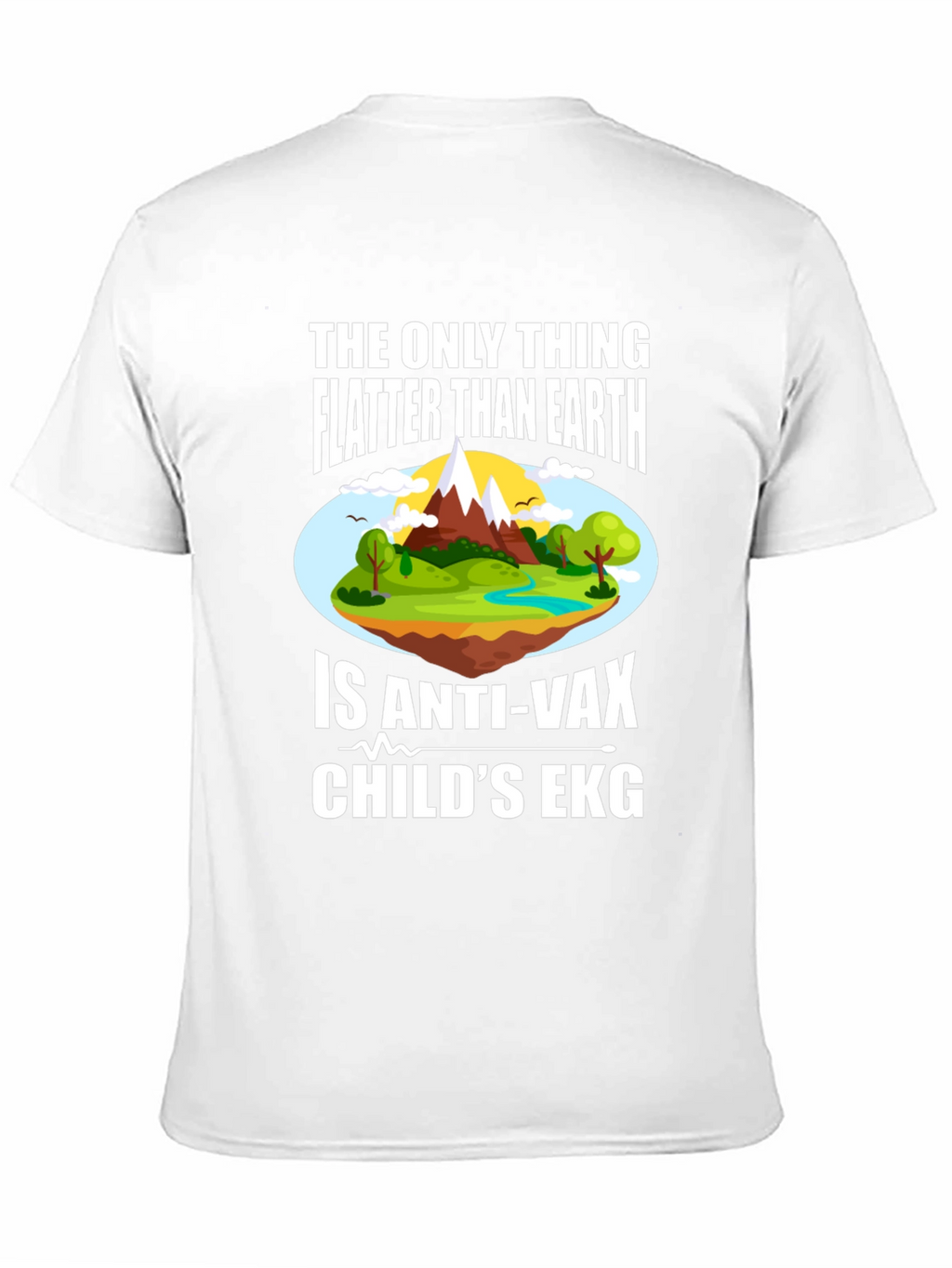 Funny Anti-Vax Flat Earth T-Shirt