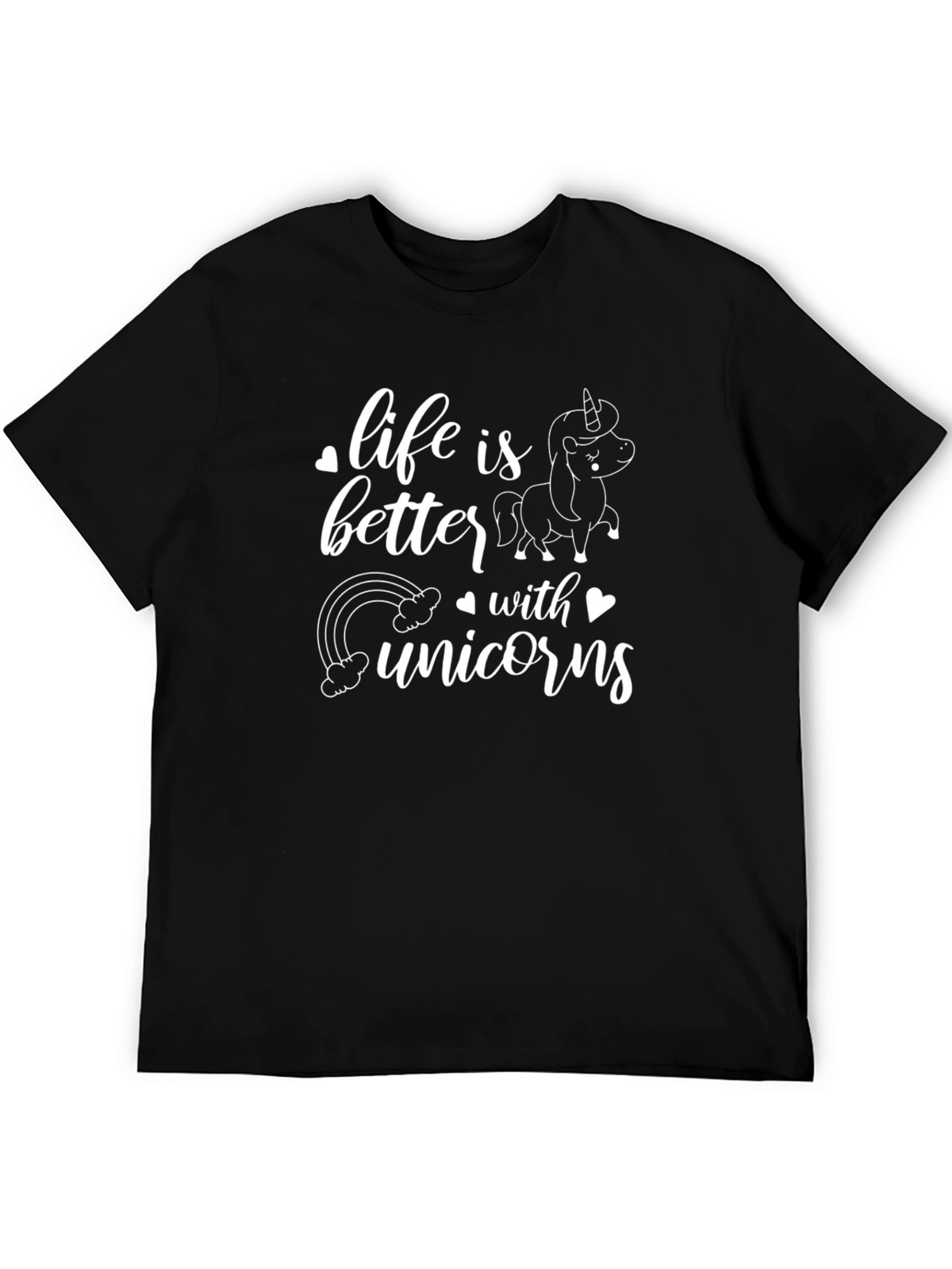 Life is Better with Unicorns T-Shirt