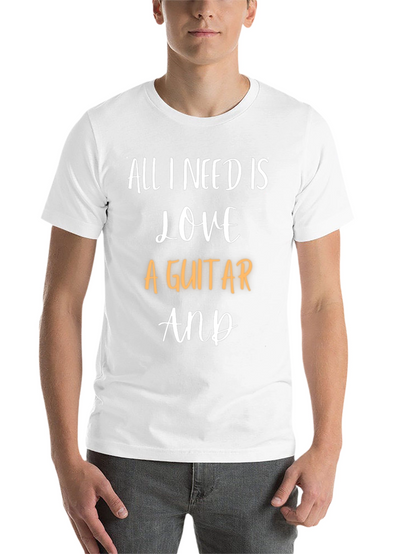 All I Need Is Love & A Guitar T-Shirt