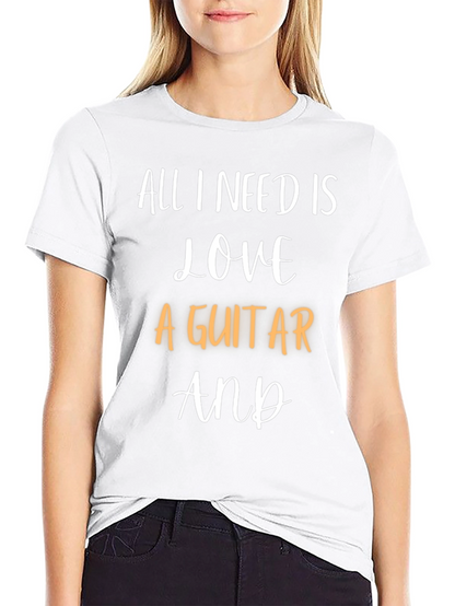 All I Need Is Love & A Guitar T-Shirt