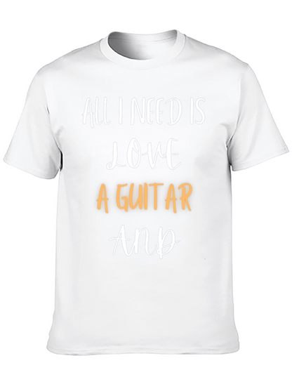 All I Need Is Love & A Guitar T-Shirt