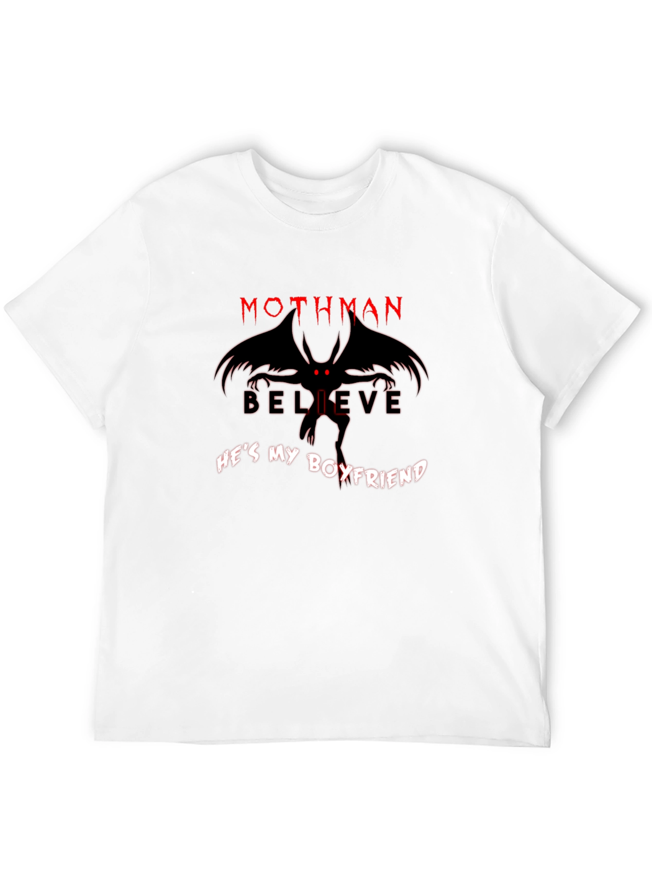 Mothman Believe Hes My Boyfriend Graphic Tee