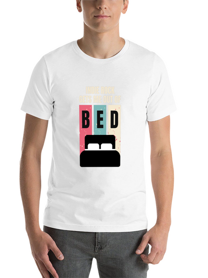 Indie Rock Gets Me Out of Bed T-Shirt